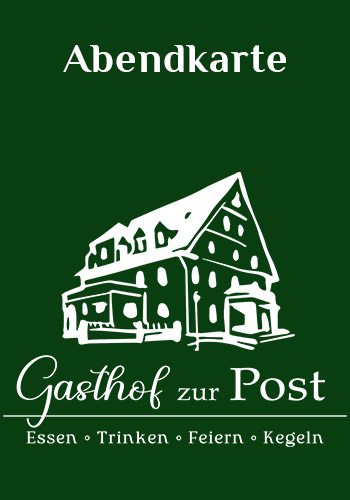 Abendkarte - Gasthof zur Post
