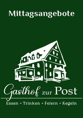 Mittagsangebote - Gasthof zur Post